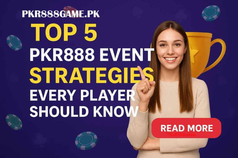 PKR888 Event Strategies